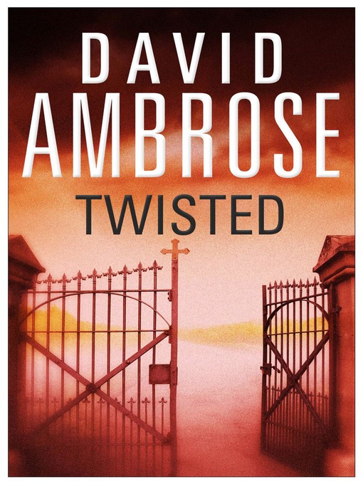 Title details for Twisted by David Ambrose - Wait list